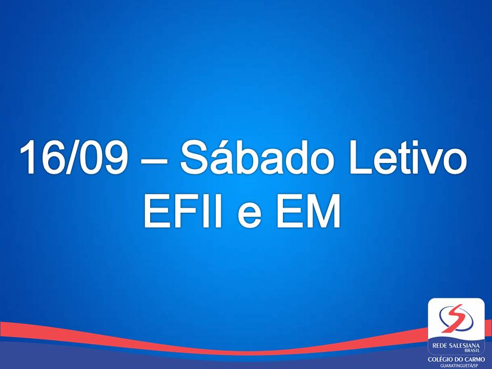 Sábado Letivo - EFII e EM