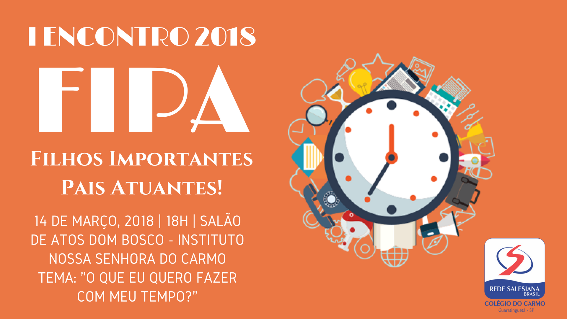 Encontro FIPA: Filhos Importantes, Pais Atuantes!