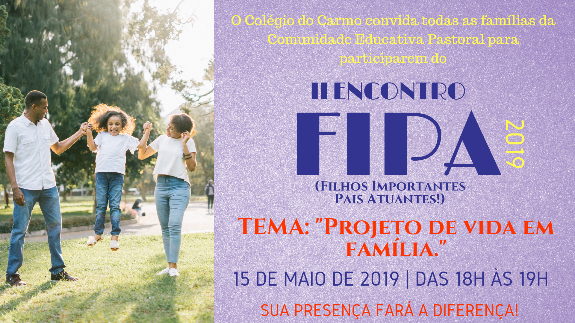 Colégio do Carmo convida famílias para II Encontro FIPA